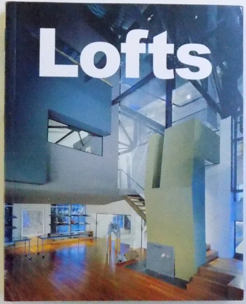 LOFTS by  ARIAN MOSTAED , 2004
