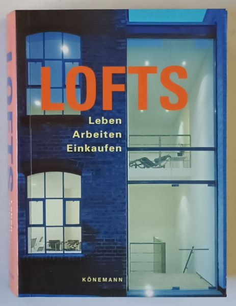 LOFTS , LEBEN , ARBEITEN , EINKAUFEN , 2006