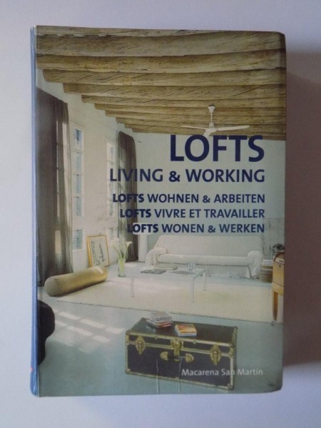 LOFTS , LIVING AND WORKING , 2008