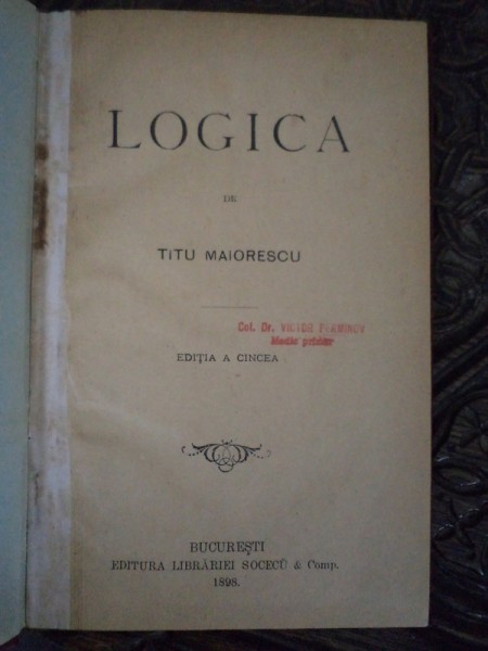 LOGICA BUCURESTI de TITU MAIORESCU, 1898