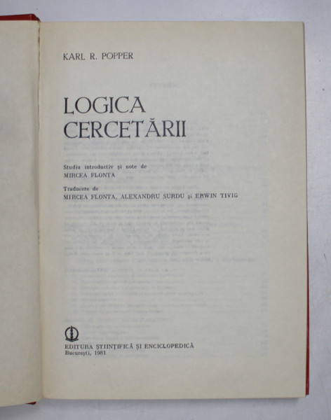 LOGICA CERCETARII de KARL R. POPPER , 1981