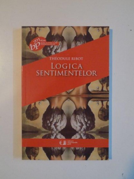 LOGICA SENTIMENTELOR de THEODULE RIBOT , 2010