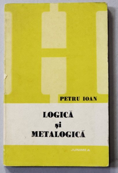 LOGICA SI METALOGICA de PETRU IOAN, 1983