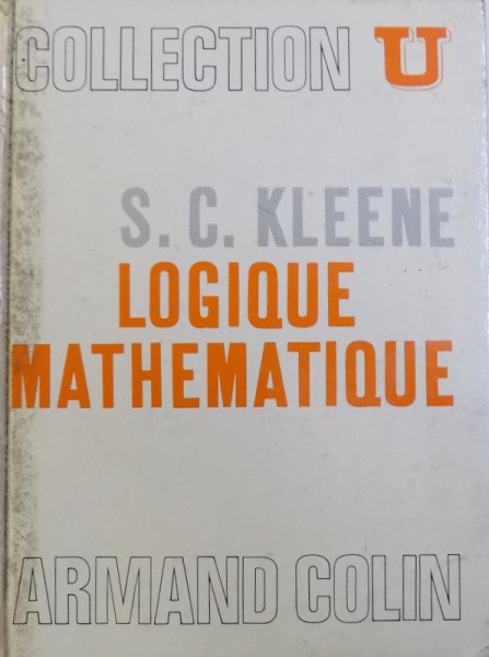 LOGIQUE MATHEMATIQUE par STEPHEN C. KLEENE , 1971