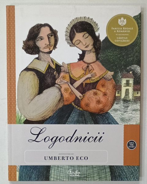 LOGODNICII ,repovestire de UMBERTO ECO , ilustratii de MARCO LORENZETTI , 2014