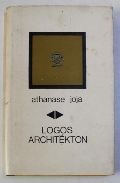 LOGOS ARCHITEKTON de ATHANASE JOJA , 1971