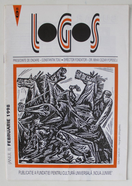 LOGOS , PUBLICATIE A FUNDATIEI PENTRU CULTURA UNIVERSALA ' NOUA JUNIME ' , NR. 9 , FEBRUARIE  1998