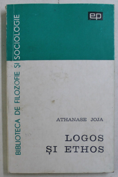 LOGOS SI ETHOS de ATHANASE JOJA , 1967