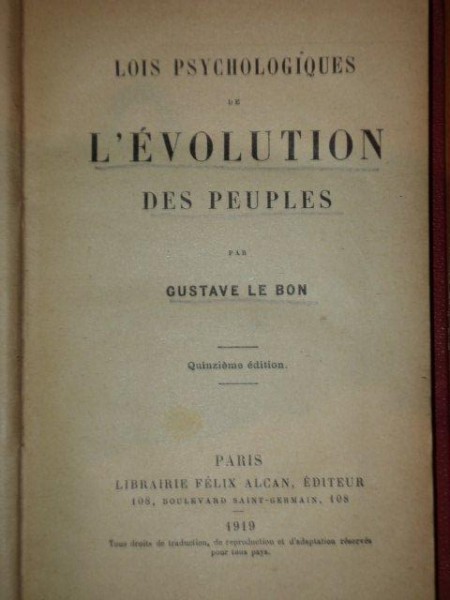 LOIS PSYCHOLOGIQUES L'EVOLUTION DES PEUPLES-GUSTAVE LE BON,1919