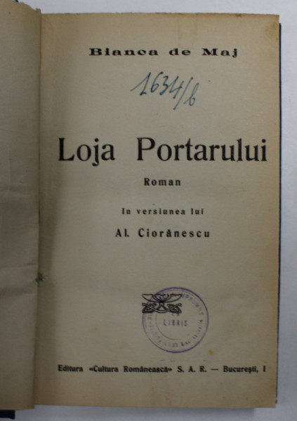LOJA PORTARULUI - roman de BIANCA DE MAJ , 1932