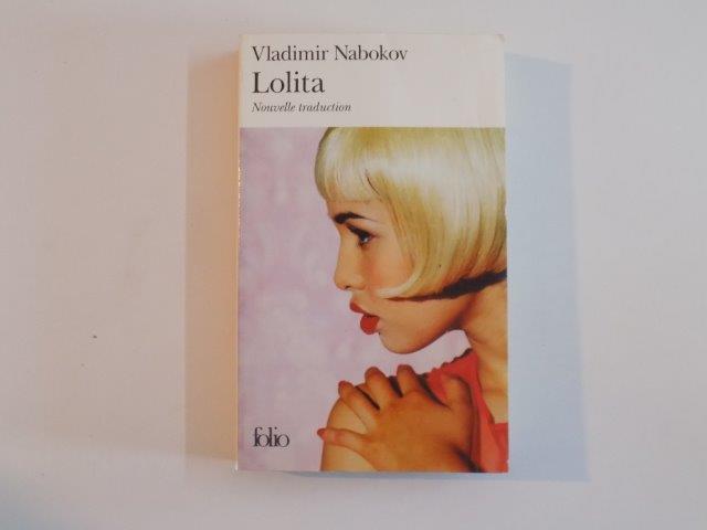 LOLITA , NOUVELLE TRADUCTION de VLADIMIR NABOKOV , 2005