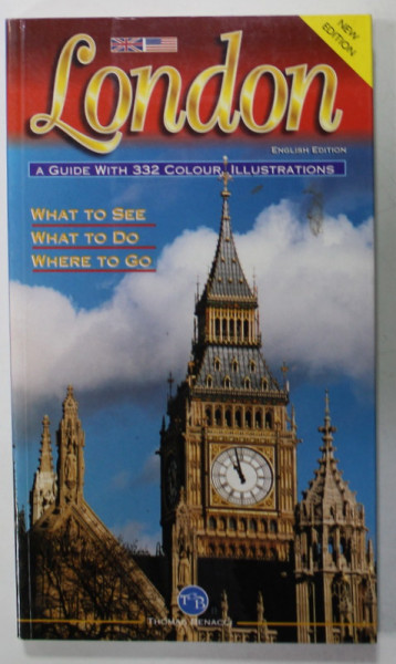 LONDON , A GUIDE WITH 332 COLOUR ILLUSTRATIONS , 2001