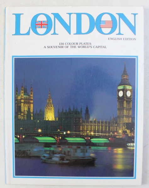 LONDON - A SOUVENIR OF THE WORLD' S CAPITAL , 134 COLOUR PLATES , ENGLISH EDITION 1995