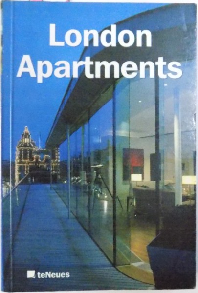 LONDON APARTMENTS by PACO ASENSIO , EDITIE IN ENGL.  - FRANCEZA - GERMANA , 2001