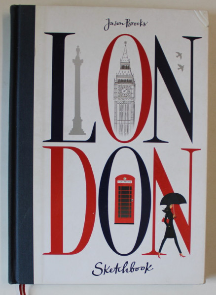 LONDON , SKETCHBOOK by JASON BROOKS , 2015