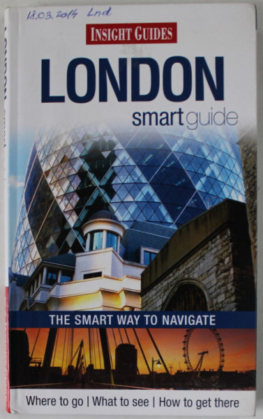 LONDON SMART GUIDE , SERIES '' INSIGHT GUIDES '' , 2010