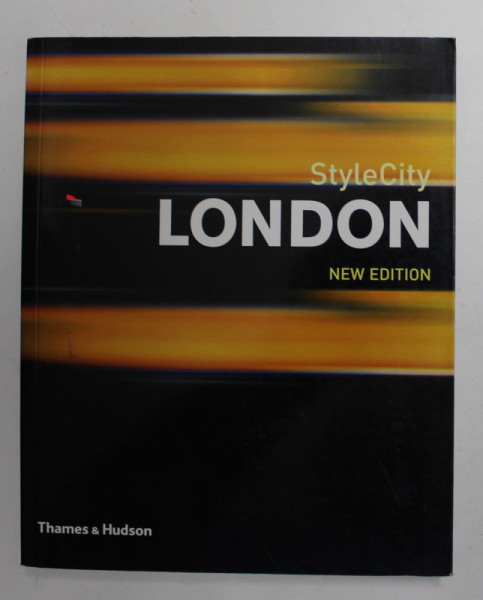 LONDON - STYLE CITY , with over 400 colours photographs , 2005