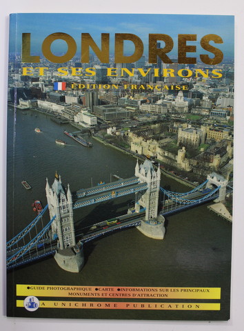LONDRES  ET SES ENVIRONS - EDITION EN FRANCAISE , 1997