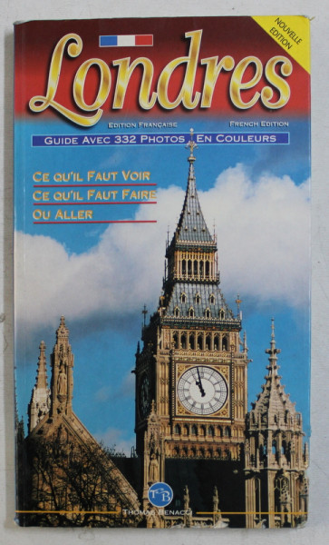 LONDRES - GUIDE AVEC 332 PHOTOS EN COULEURS , 1999