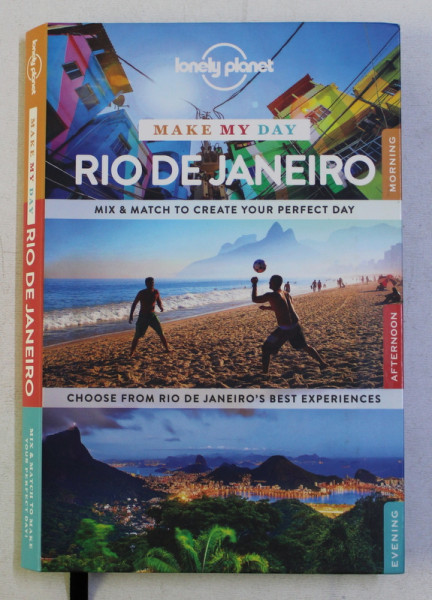 LONELY PLANET - MAKE MY DAY , RIO DE JANEIRO , 2016