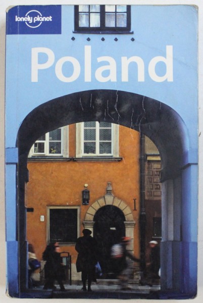 LONELY PLANET: POLAND by NEAL BEDFORD ... TIM RICHARDS , 2008