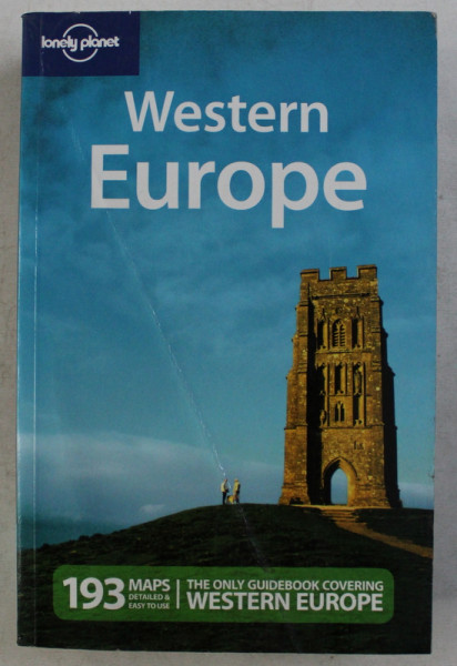 LONELY PLANET , WESTERN EUROPE , INCLUDES 193 MAPS DETAILTED & EASY TO USE , THE ONLY GUIDEBOOK COVERING WESTERN EUROPE , 2009