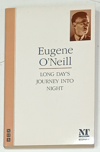 LONG DAY 'S JOURNEY INTO NIGHT by EUGENE O 'NEILL , 1991