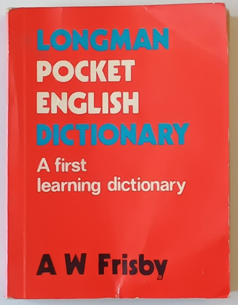LONGMAN POCKET ENGLISH DICTIONARY by A.W. FRISBY , 1978