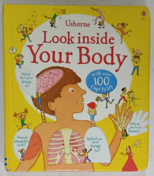 LOOK  INSIDE YOUR BODY , WITH OVER 100 FLAPS TO LIFT ,  illustrated by KATE LEAKE , 2012