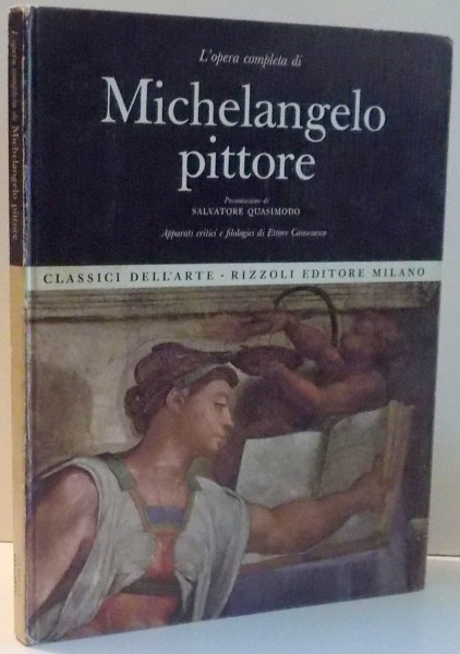 L'OPERA COMPLETA DI MICHELANGELO PITTORE de SALVATORE QUASIMODO , 1966