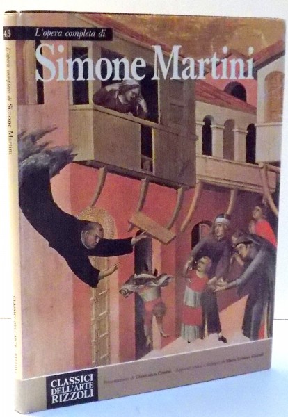 L`OPERA COMPLETA DI SIMONE MARTINI di GIANFRANCO CONTINI, MARIA CRISTINA GOZZOLI , 1966