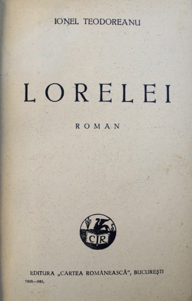 LORELEI de IONEL TEODOREANU , 1935