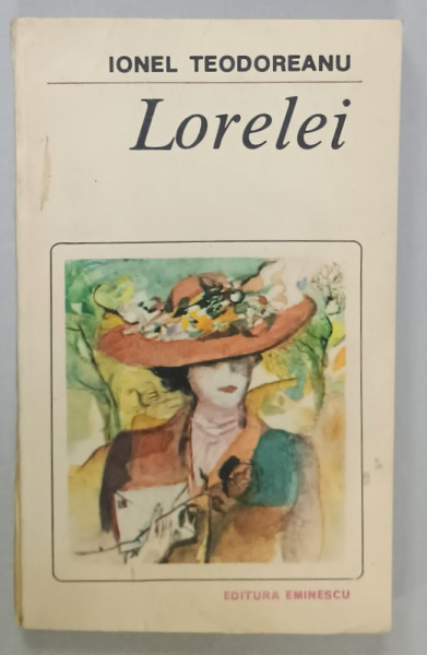 LORELEI de IONEL TEODOREANU , 1986