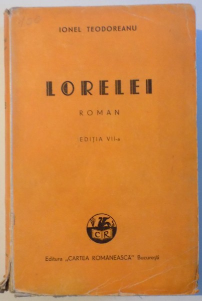 LORELEI, ED. A VII-A de IONEL TEODOREANU
