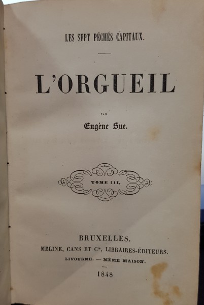 L'Orgueil, Eugene de Sue, tom III, Bruxelles 1848
