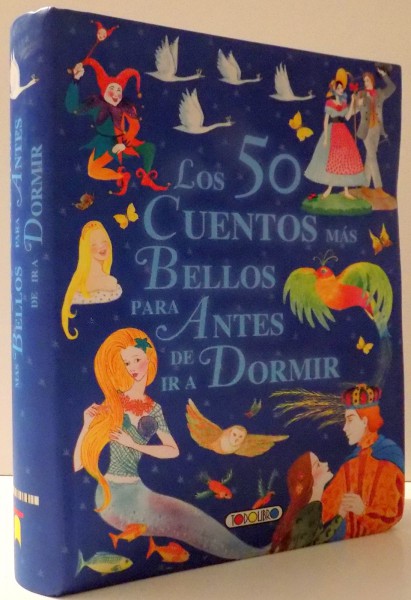 LOS 50 CUENTOS MAS BELLOS PARA ANTES DE IR A DORMIR, ILLUSTRACIONES de EDUARDO TRUJILLO