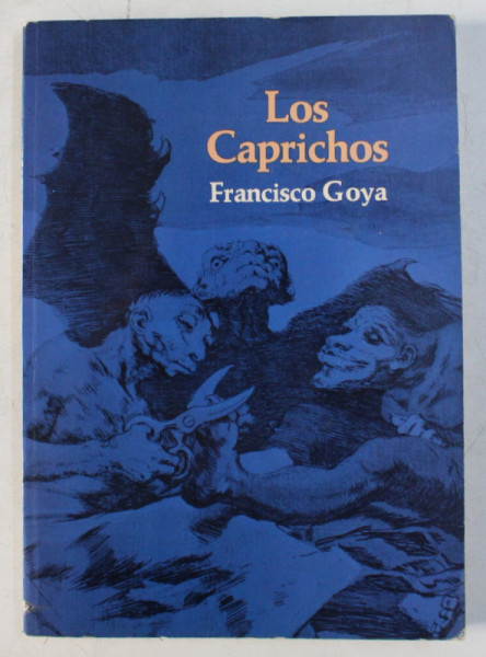 LOS CAPRICHOS by FRANCISCO GOYA y LUCIENTES , 1969