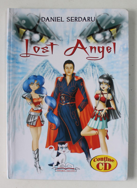 LOST ANGEL de DANIEL SERDARU , 2009 , DEDICATIE *