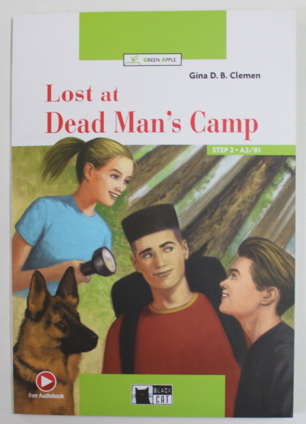 LOST AT DEAD MAN 'S CAMP by GINA D.B. CLEMEN , STEP 2 - A2/ B1 , 2021 , LIPSA AUDIOBOOK *