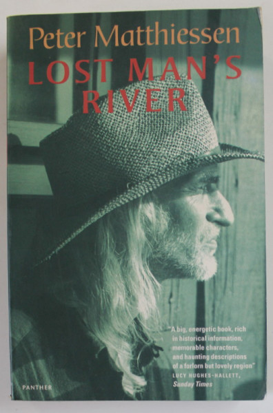 LOST MAN 'S RIVERS by PETER MATTHIESSEN , 1999