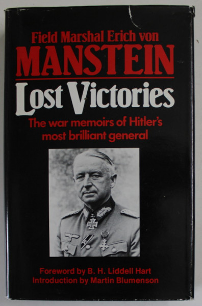 LOST VICTORIES by FIELD MARSHAL ERICH VON MANSTEIN , THE WAR MEMOIR 'S OF HITLER 'S MOST BRILLIANT GENERAL , 1982
