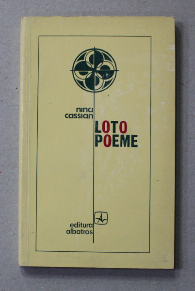 LOTO POEME de NINA CASSIAN , 1972