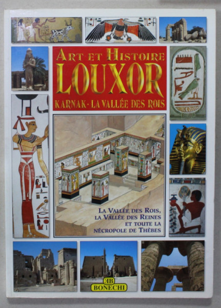 LOUXOR , ART ET HISTOIRE , par GIOVANNA MAGI , ANII '2000