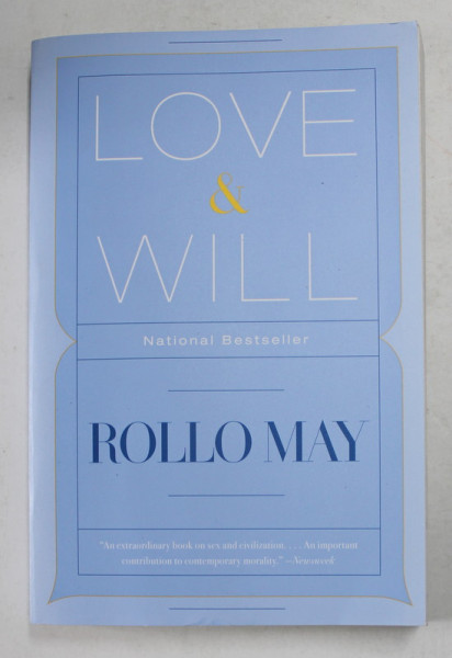 LOVE and WILL by ROLLO MAY , 2007
