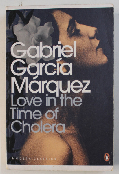 LOVE IN THE TIME OF CHOLERA by GABRIEL GARCIA MARQUEZ , 2007