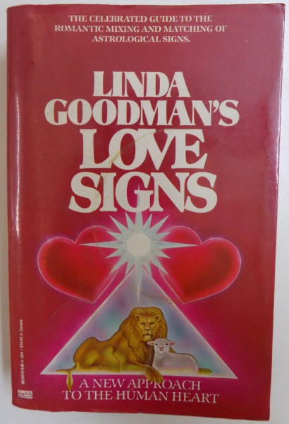 LOVE SIGNS  - A NEW APROACH TO THE HUMAN HEART by LINDA GOODMAN , 1982