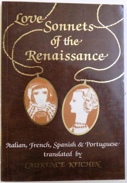 LOVE SONNETS OF THE RENAISSANCE de LAURENCE KITCHIN, 1990