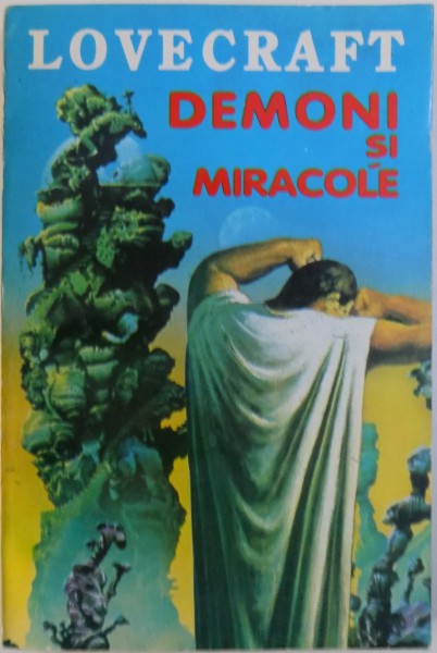 LOVECRAFT, DEMONI SI MIRACOLE