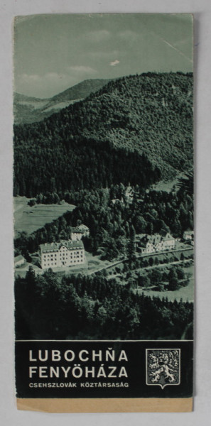 LUBOCHNA FENYOHAZA , REPUBLICA CEHOSLOVACA , PLIANT TURISTIC IN LIMBA MAGHIARA , 1933