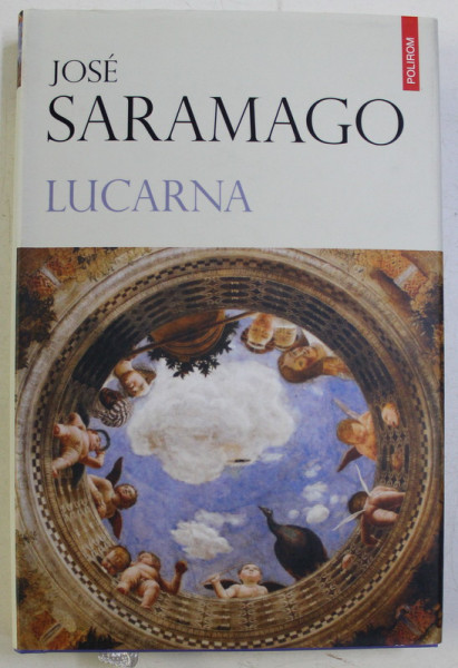 LUCARNA de JOSE SARAMAGO , 2013